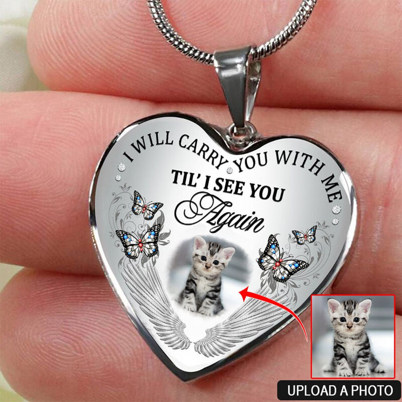 Custom Photo Memorial Necklace Adjustable "I Will Carry You With Me” - N084