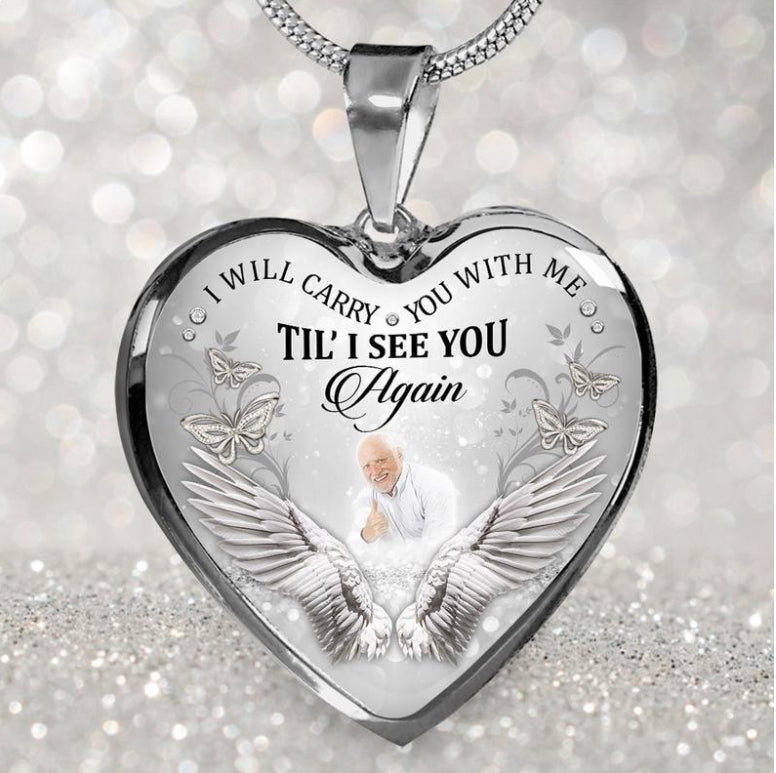 Custom Photo Memorial Necklace Adjustable "I Will Carry You With Me” -N025